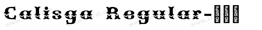 Calisga Regular字体转换 Calisga Regular字体转换